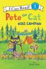 Book cover for "Pete the Cat goes camping"