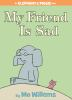 Book cover for "My friend is sad".