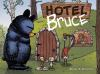 Book cover for "Hotel Bruce".