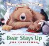 Book cover for "Bear stays up for Christmas".