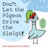 Book cover for "Don't let the pigeon drive the sleigh!".