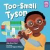 Book cover for "Too-small Tyson".