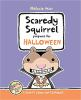 Book cover for "Scaredy Squirrel prepares for Halloween".