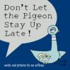 Book cover for "Don't let the pigeon stay up late!".