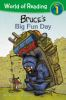 Book cover for "Bruce's Big Fun Day".